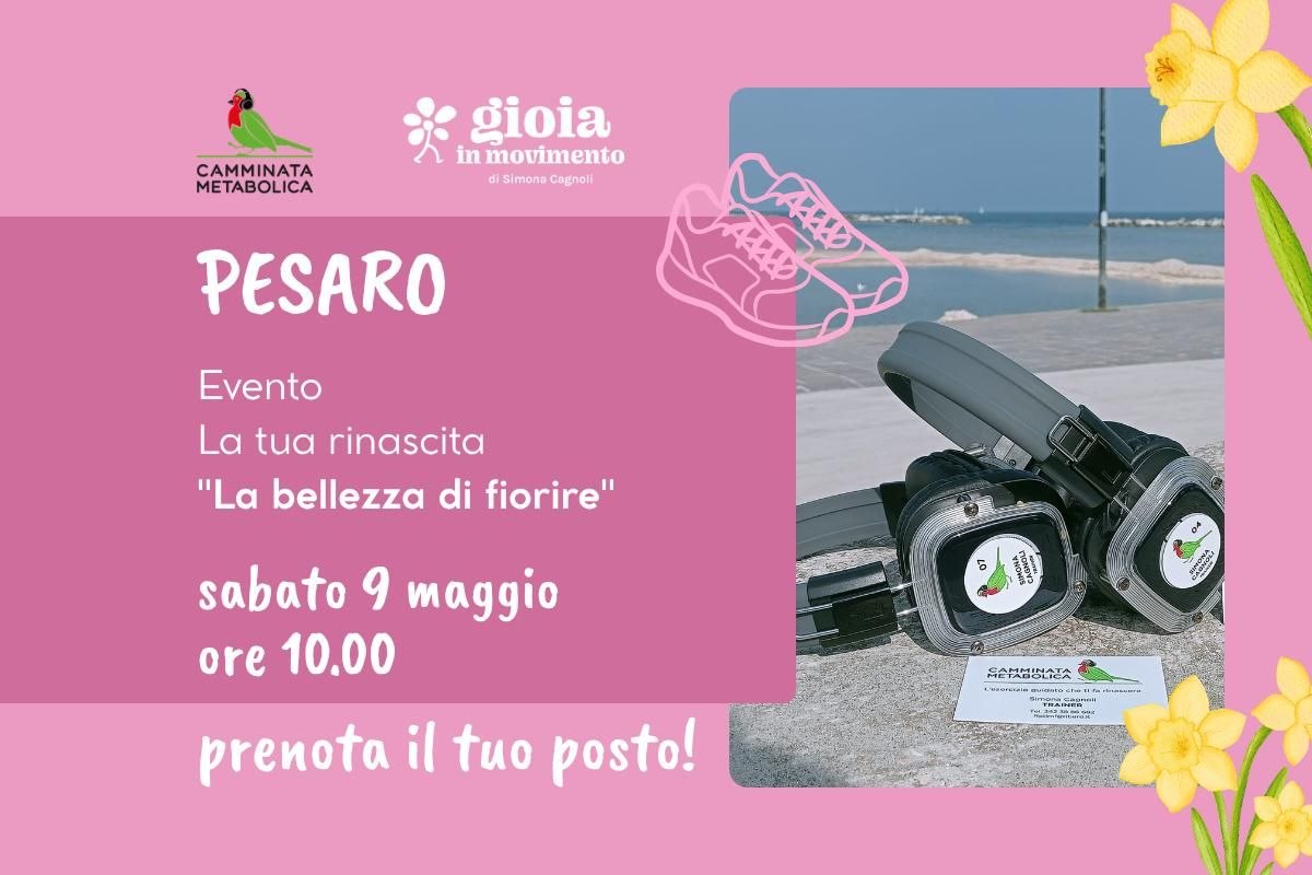 PESARO - LA TUA RINASCITA